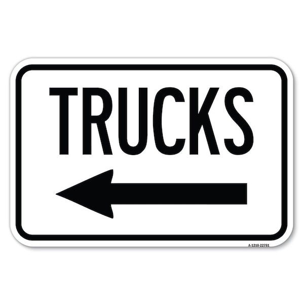 Safety Sign, 12 in Height, Aluminum, 18 in Length, 22781